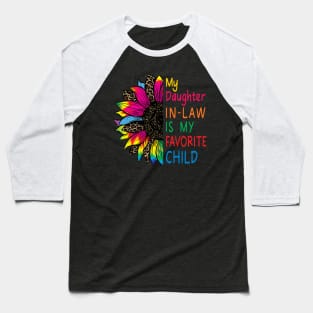 My Daughter In Law Is My Favorite Child Sunflower Baseball T-Shirt